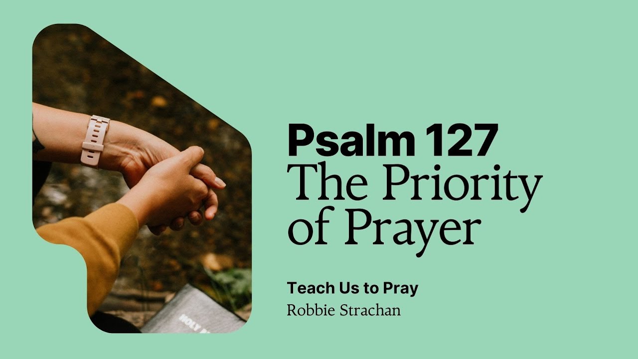 The Priority of Prayer