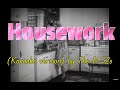 The B-52s KARAOKE - Housework