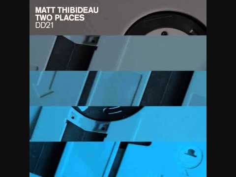 Matt Thibideau - "Two Places (Rene Breitbarth Remix)"