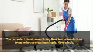 New Year’s Resolutions To Make House Cleaning Simple