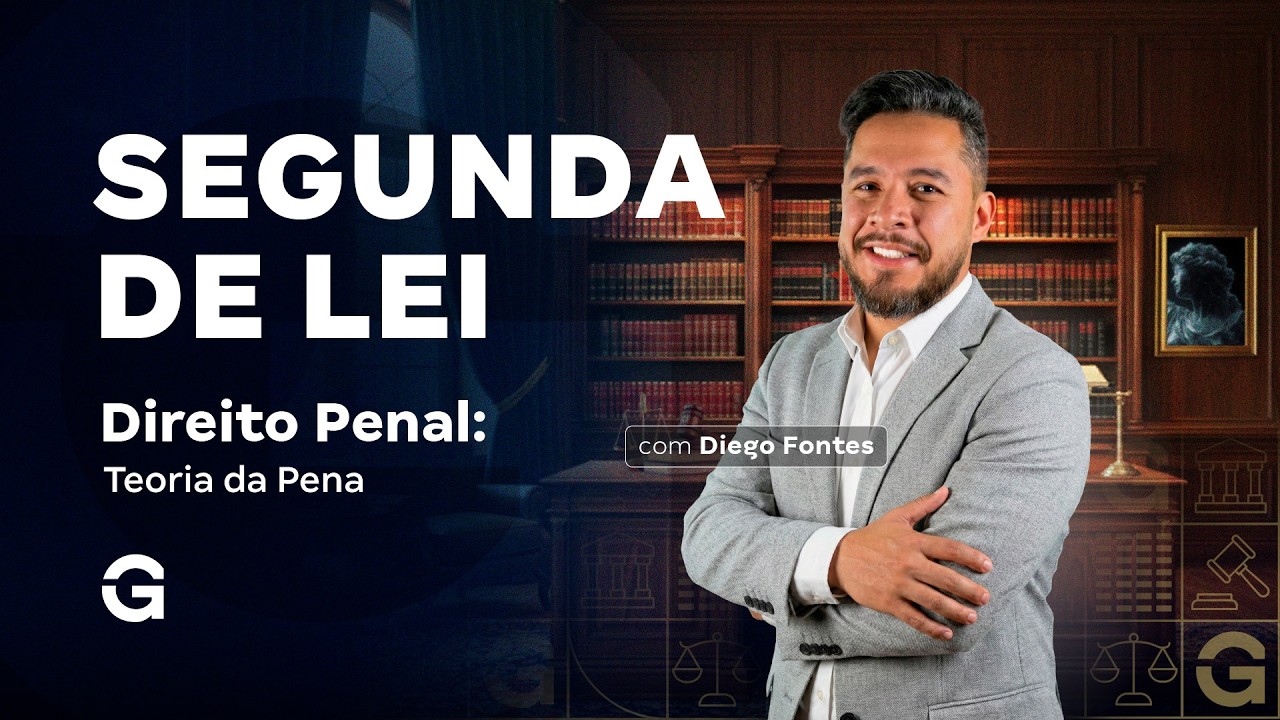 Segunda de Lei | Direito Penal: Teoria da Penal