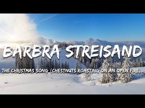 The Christmas Song - Barbra Streisand