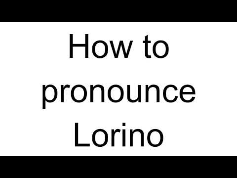 How to Pronounce Lorino (Italian)