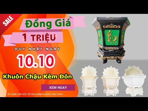 Sale Duy Nhất 10.10 Đồng Giá 1 Triệu Khuôn Chậu Cảnh Cho Cả Bộ Khuôn Chậu Kèm Chân Đôn