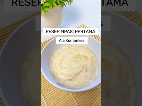 MPASI 6 bulan pertama menurut Kemenkes simple dan bergizi #mpasi #resepmpasi #mpasi6bulanpertama