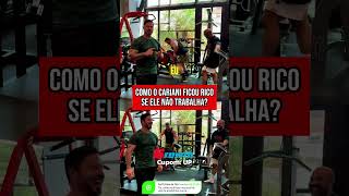 Como o Cariani ficou rico se ele não trabalha | Renato Cariani