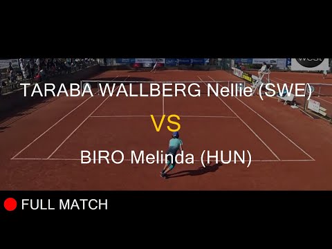 TARABA WALLBERG Nellie (SWE) VS BIRO Melinda (HUN) - La Balle Mimosa 2021