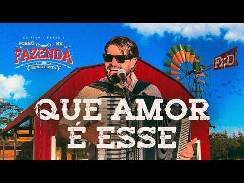 QUE AMOR É ESSE - RENNO POETA (DVD FORRÓ NA FAZENDA)