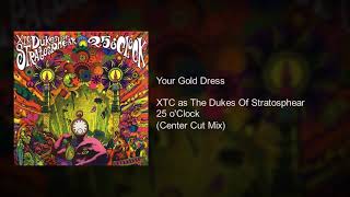 XTC - as TDoS - Your Gold Dress (Center Cut L/R Isolation Mix))