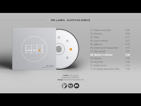 08. FRK x Jabol - Numer O Miłości (2016)