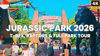 Jurassic Park 2026 FULL Tour at Universal Studios Singapore [4K] | Raptor Encounter Experience!