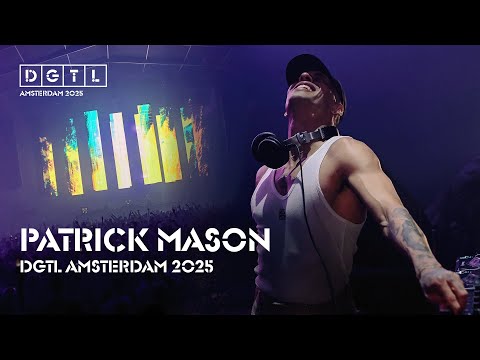 PATRICK MASON | FULL SET | DGTL AMSTERDAM 2025