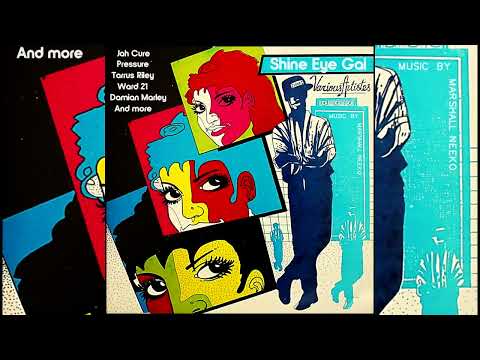 Shine Eye Gal Riddim Mix (2022) Jah Cure,Tarrus Riley,Pressure,Buju Banton,Damain Marley & More...