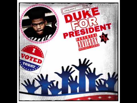 BiGDuKe - Duke For President (LIFE)