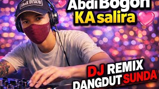 Download lagu ABDI BOGOH KA SALIRA 🎧 DJ REMIX SUNDA DANGDUT FULL BASS 2026 mp3
