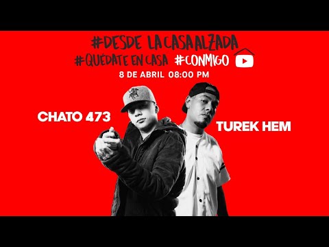 Chato 473 & Turek Hem En Vivo #DesdeLaCasaAlzada