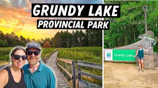 Camping at GRUNDY LAKE Provincial Park | Campground Tour and Overview | Ontario Parks