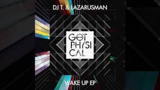 Dj T. - Wake Up video