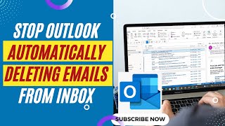 How to Stop Outlook Automatically Deleting Emails From Inbox