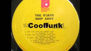 The O&#39;Jays - For The Love Of Money (Soul-Funk 1973)