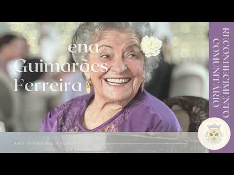 Reconhecimento Comunitário à Sra. Madalena Guimarães Ferreira 