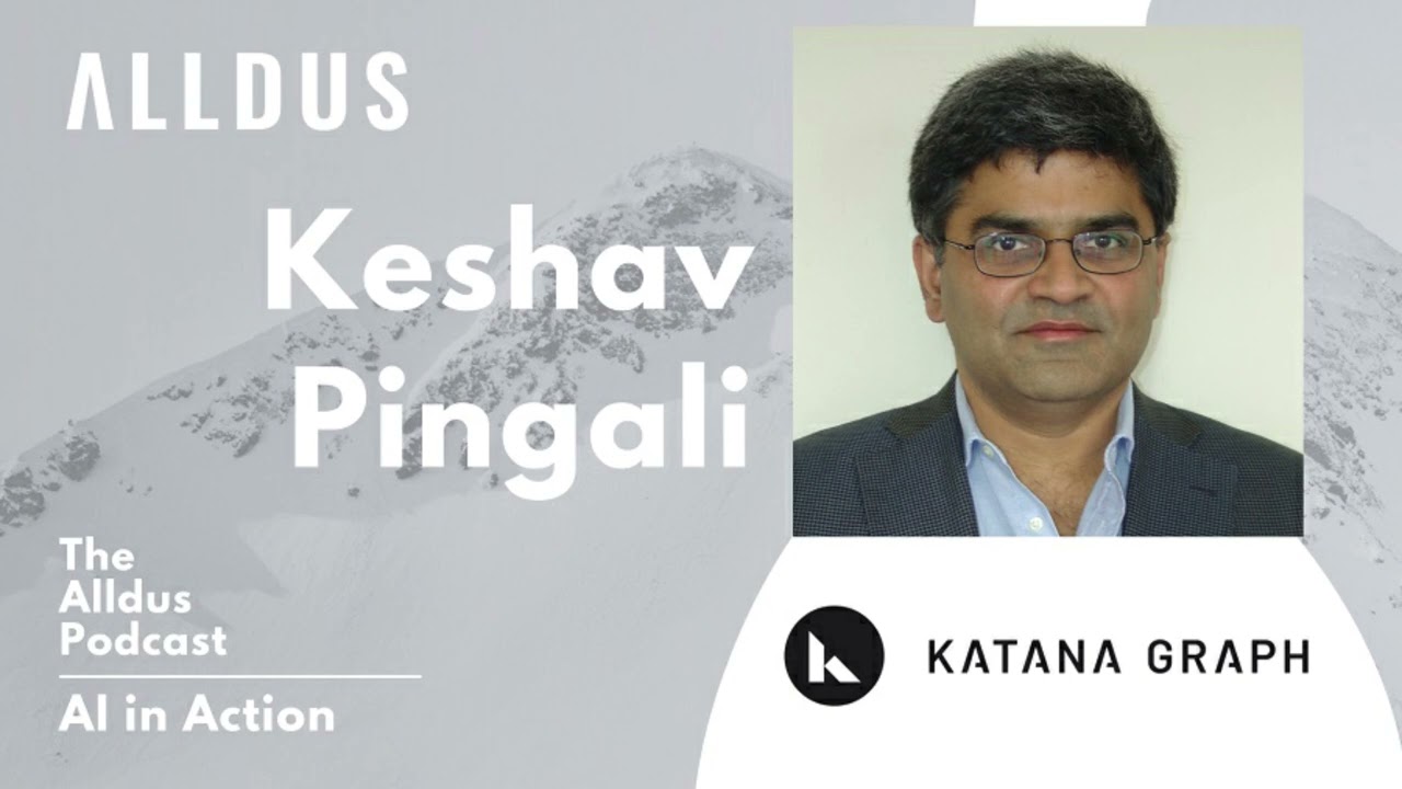 AI in Action E323: Keshav Pingali, CEO and Co-Founder at Katana Graph