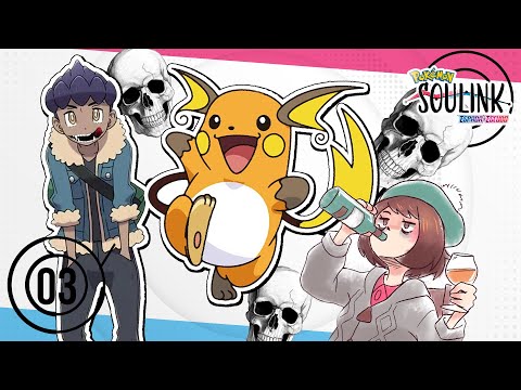 Pokémon Sword Soulink Ep.3 - WHAT HAPPENED HAPPENED