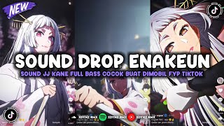 Download lagu DJ DROP ENAKEUN V106 SOUND JJ KANE BUAT DIMOBIL FULL BASS MENGKANE VIRAL TIKTOK TERBARU 2025 🎧 mp3