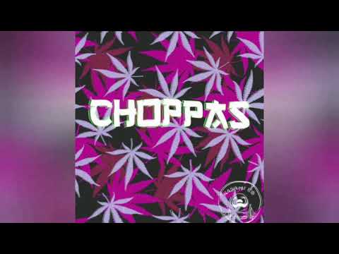 Choppas - Kasani Es