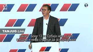 Вучиќ: Боки 13 нема да го гледате во Србија !!