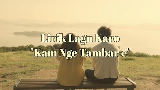 Download lagu Lirik Lagu Kam Nge Tambar e 'Natalia Br Ginting' mp3 Download lagu Lirik Lagu Kam Nge Tambar e 'Natalia Br Ginting' mp3