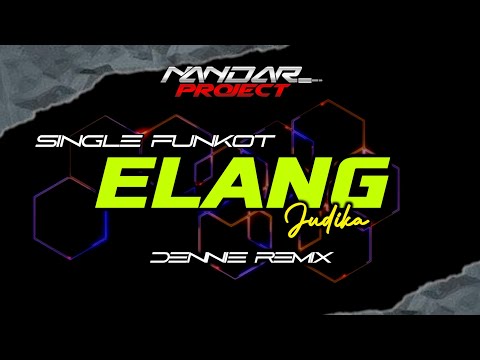Funkot ELANG Judika || By Dennie remix #fullhard