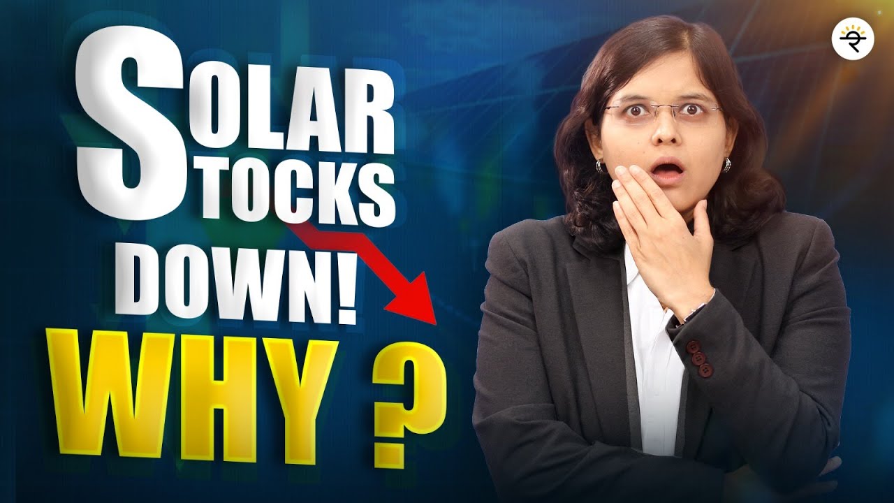 Solar Stocks: Big Promise, Poor Returns? What Went Wrong? | CA Rachana Ranade