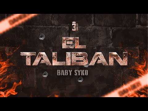 Baby Syko - El Taliban (Lyric Video)