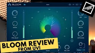 Video thumbnail for UVI Bloom Reverb Review: What Makes “Rise” So Special? by Geoff Manchester