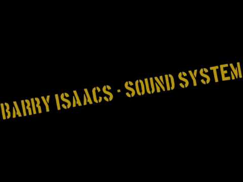 Barry Isaacs - Sound System