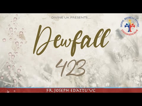 Dewfall 423 - Spiritual gifts can be shared