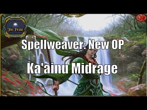 Spellweaver: New OP - Ka'ainu Midrage