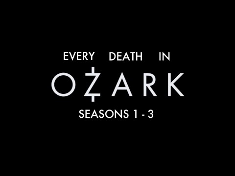 Every Death in Ozark (Seasons 1 - 3)