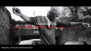 Young Thug - Out My Face ft Rich Homie Quan