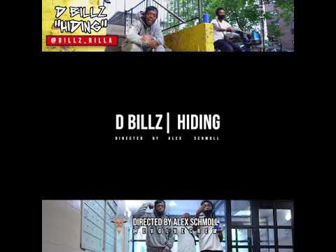DBillz “Hiding”