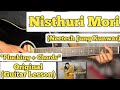 Nisthuri Mori - Neetesh Jung Kunwar | Guitar Lesson | Plucking & Chords | (Strumming)