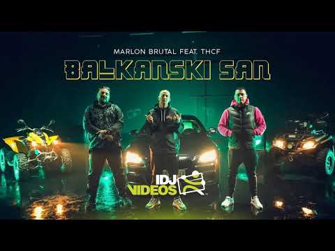 MARLON BRUTAL FEAT. THCF - BALKANSKI SAN (slowed + reverb)
