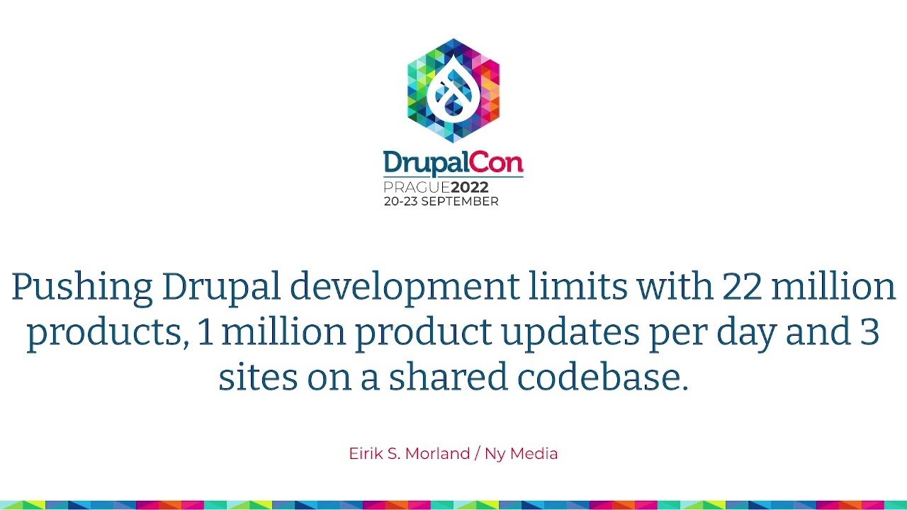 Pushing Drupal development limits with 22 million products, 1 million product updates per day