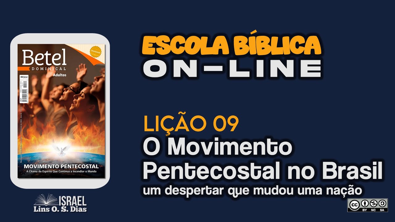 EB On-line | Lição 09: O movimento Pentecostal no Brasil