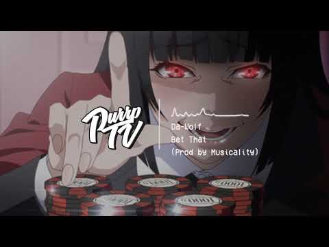 Da-Wolf - Bet That (Prod by Musicality)