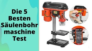 Die 5 Besten Säulenbohrmaschine Test 2023