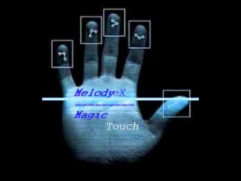 MelodyeX  - Magic Touch