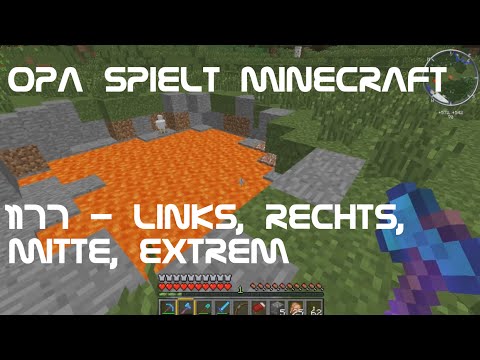 Opa spielt Minecraft 1177 - Links, Rechts, Mitte, Extrem