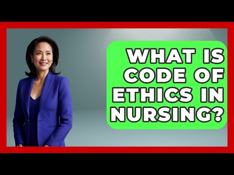 What Is Code Of Ethics In Nursing? - Nursing Knowledge Exchange